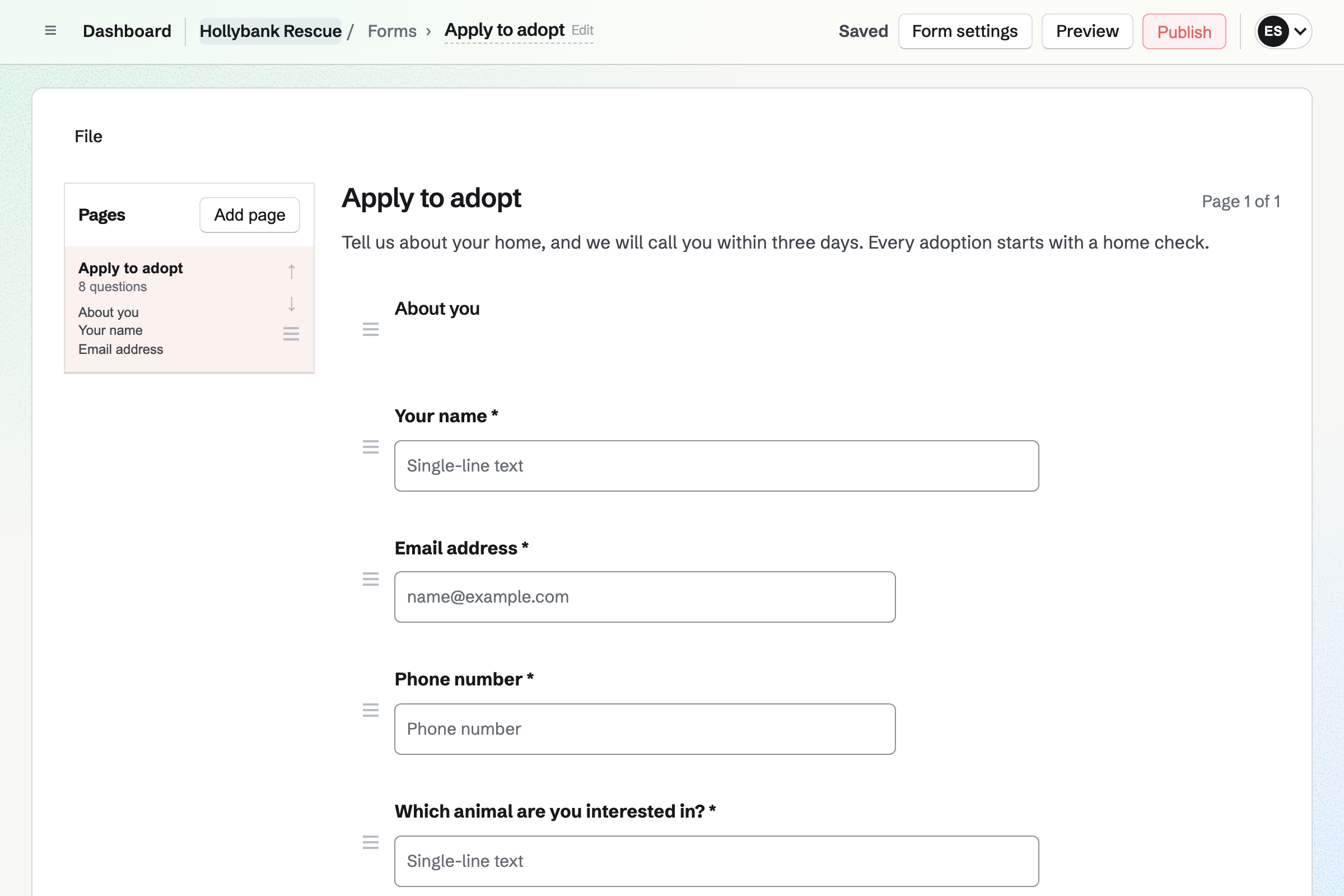 The Form builder with Hollybank Rescue’s adoption application: a short note, then questions for a name, an email, a phone number and the animal each person is interested in.