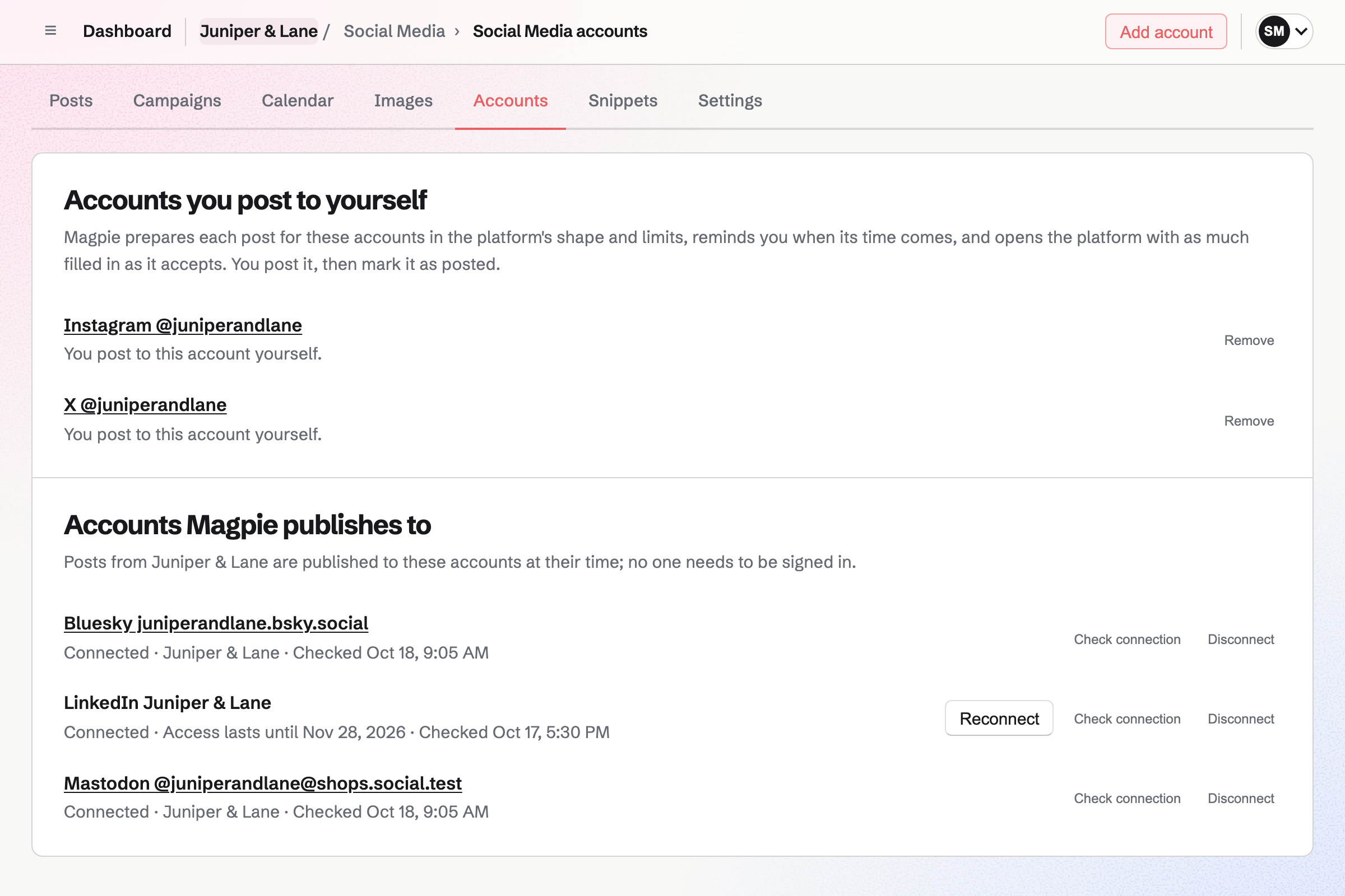 Juniper & Lane’s Social Media accounts: Instagram and X, posted to by hand, and Bluesky, LinkedIn and Mastodon accounts that Magpie publishes to, each connected and recently checked.