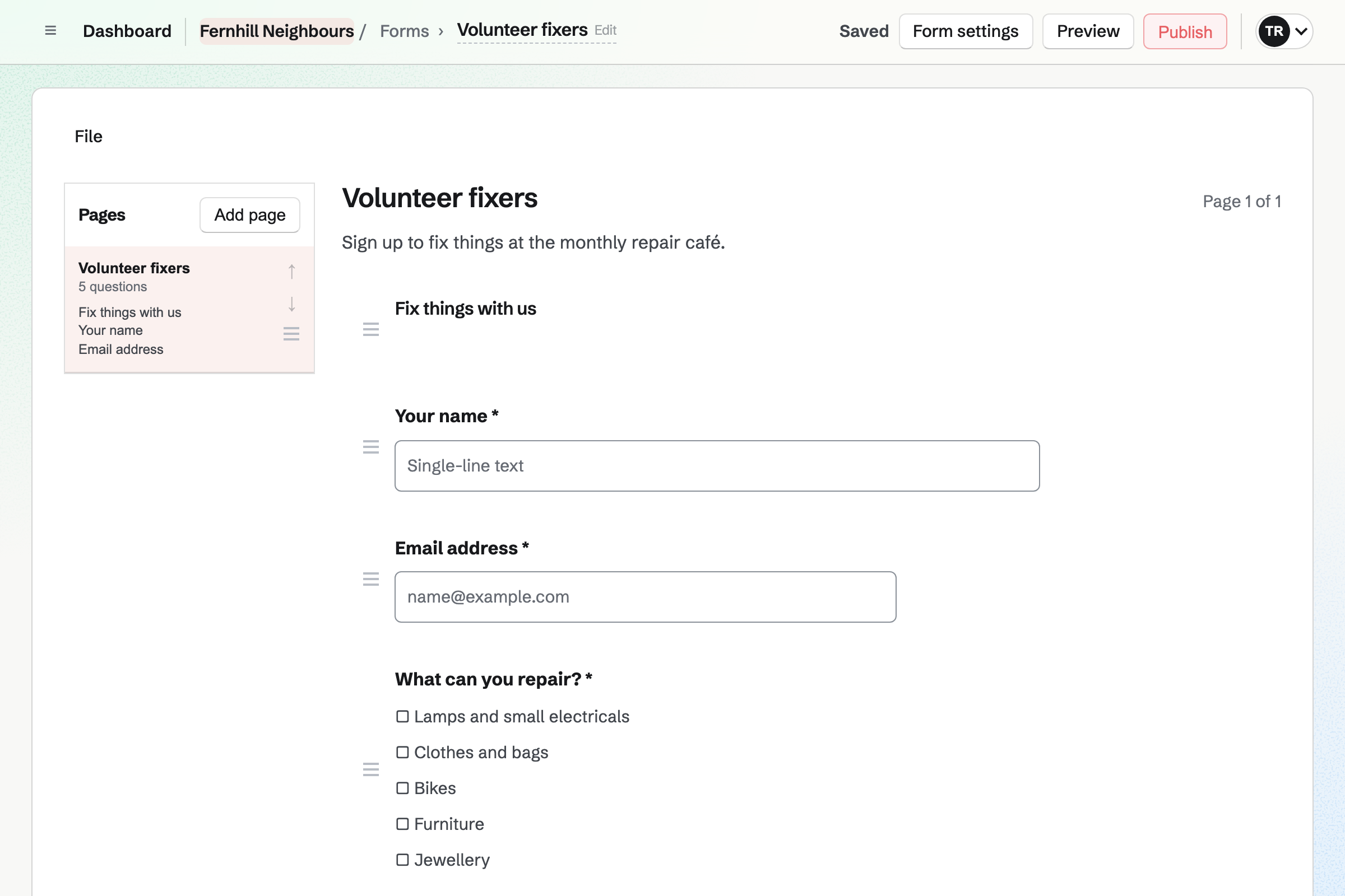 The Form builder with Fernhill Neighbours’ volunteer fixer sign-up: a heading, then questions for a name, an email address and what each fixer can repair.