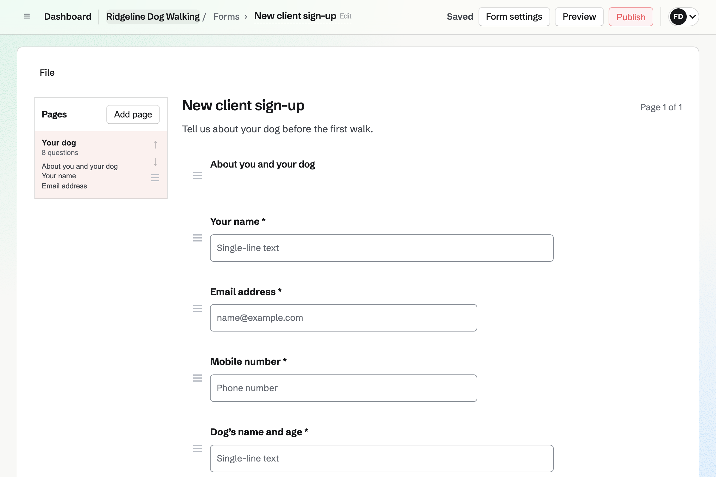 Ridgeline Dog Walking’s new client Form in the editor: the owner’s name, email and mobile number, then the dog’s name and age.