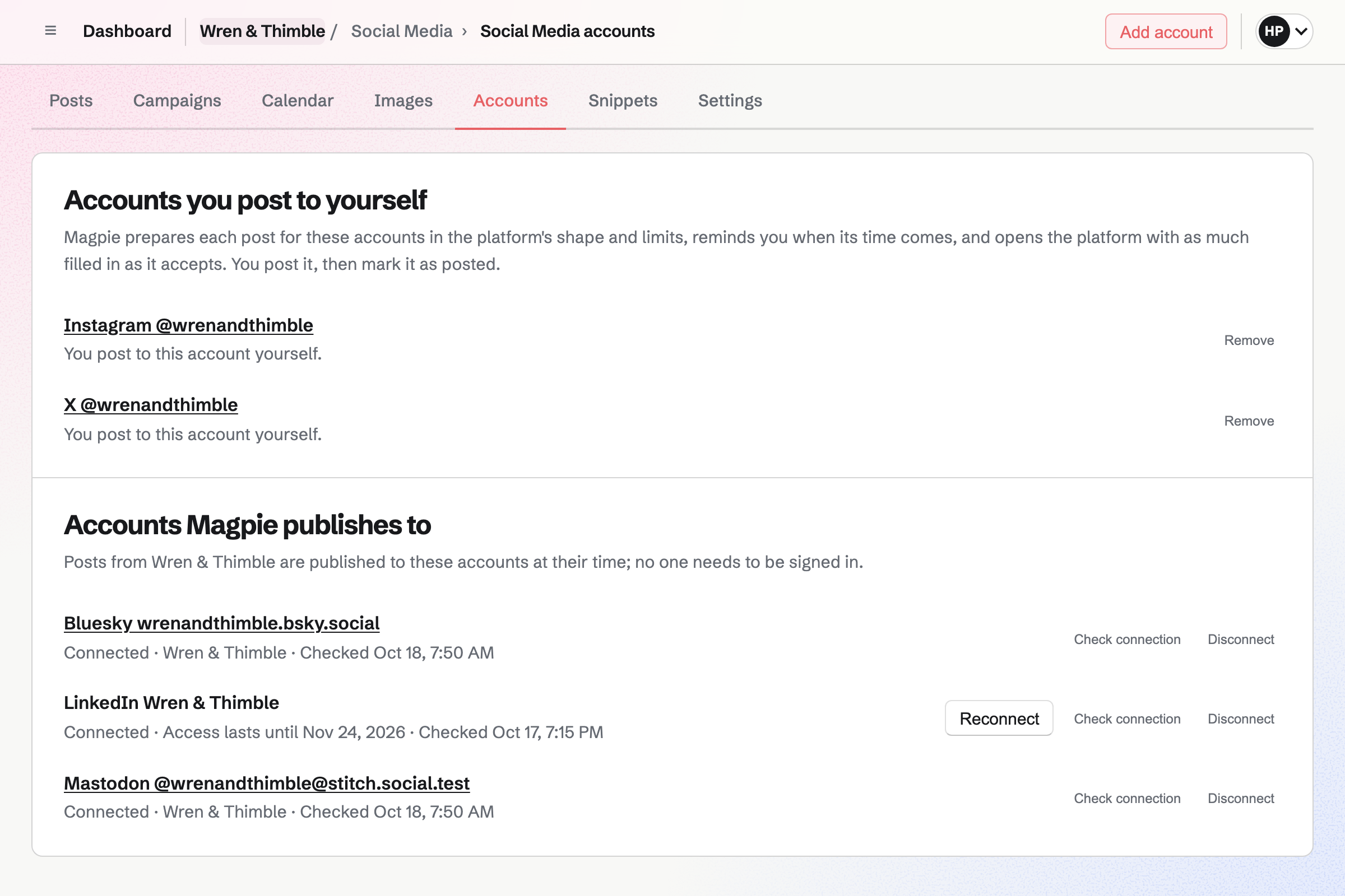 Wren & Thimble’s Social Media accounts: Instagram and X, posted to by hand, and Bluesky, LinkedIn and Mastodon accounts that Magpie publishes to, each connected and recently checked.
