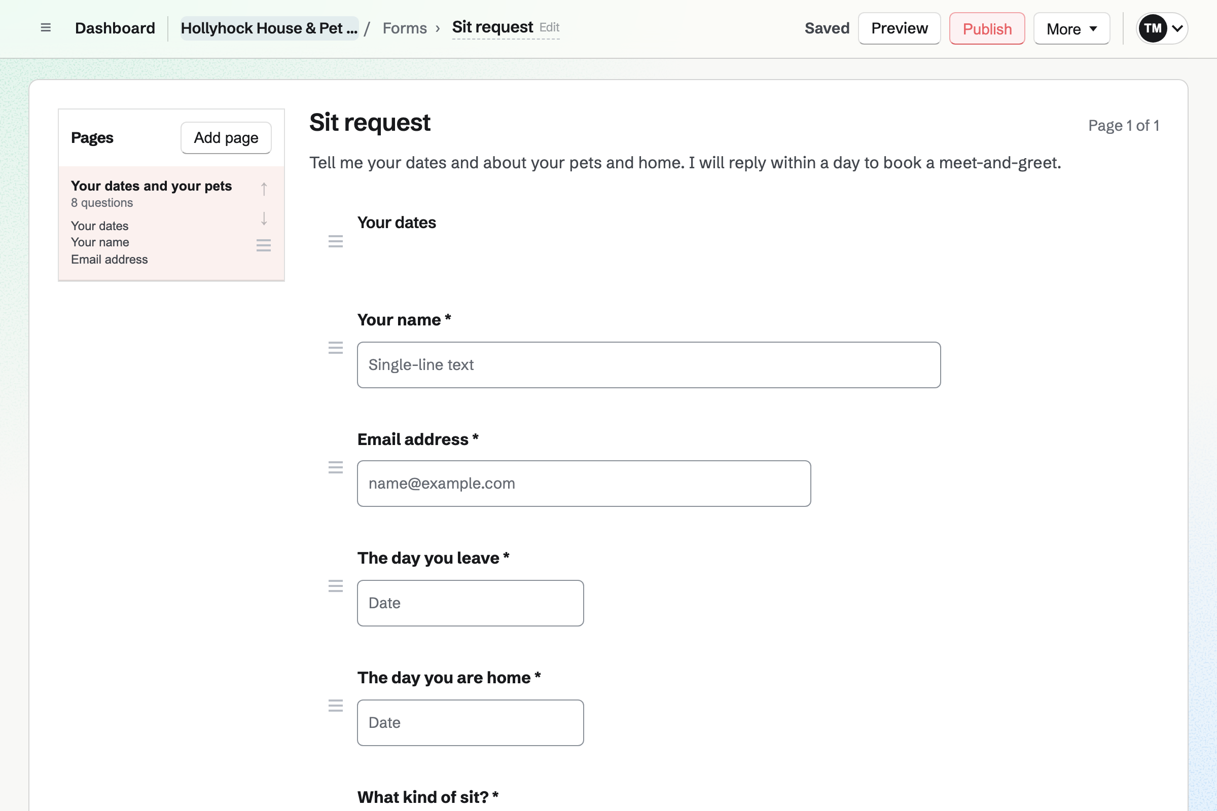 Hollyhock’s sit request in the form builder: the owner’s name and email, the day they leave and the day they are home, drop-in visits or an overnight sit, and each pet’s feeding, medicine and vet.