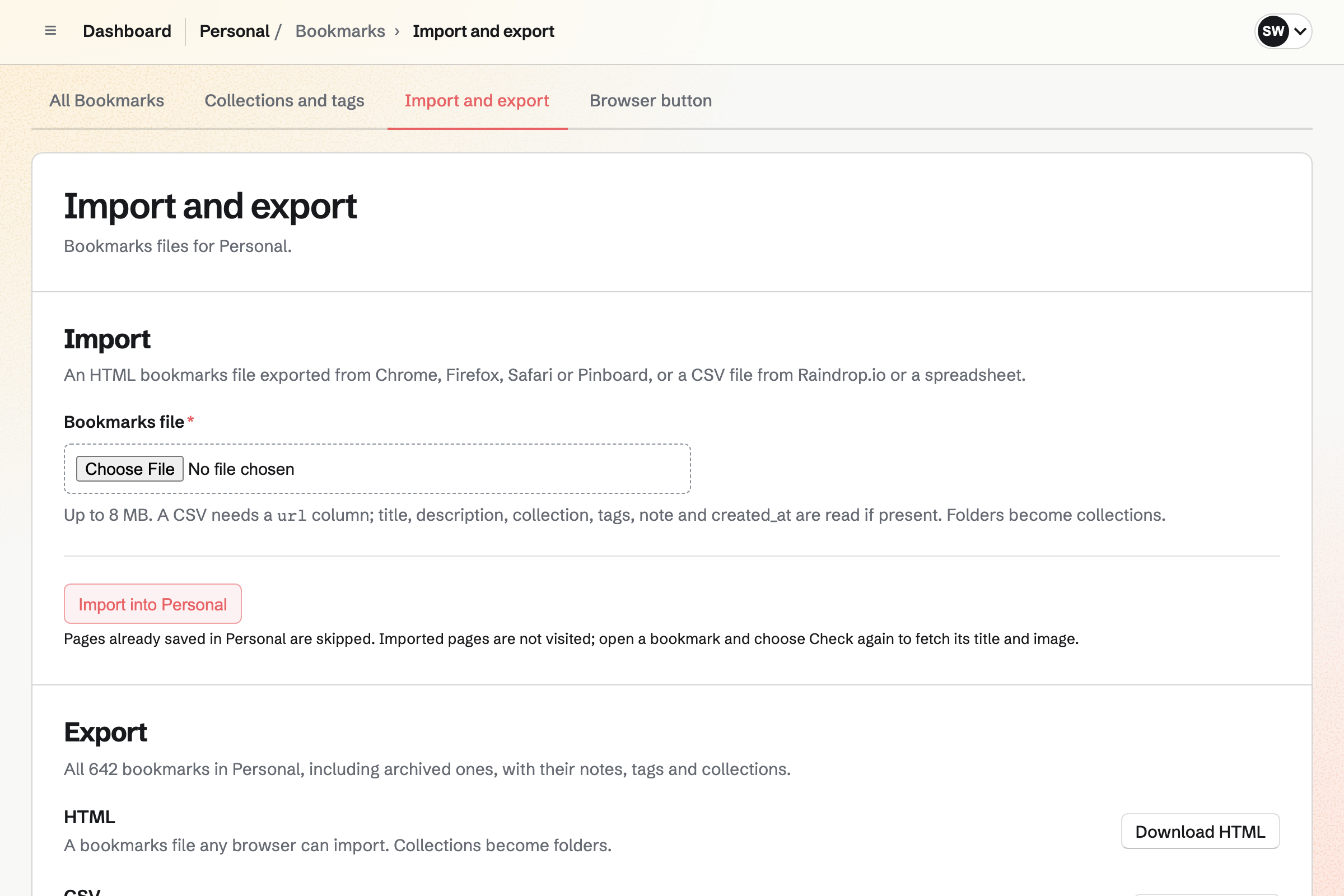 Sam Whitaker’s Bookmarks Import and export page in Personal: import an HTML bookmarks file from Chrome, Firefox, Safari or Pinboard or a CSV file, and export all 642 bookmarks as HTML, CSV or JSON.