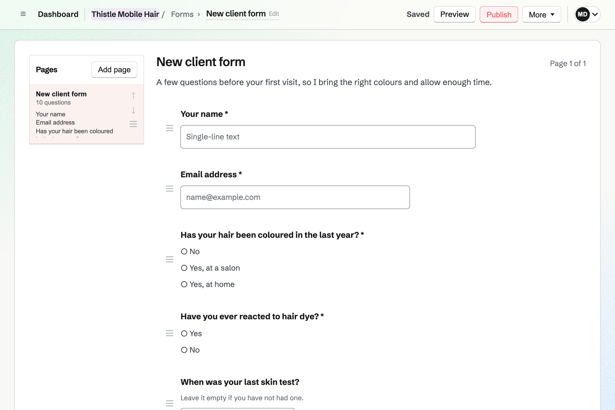 Thistle Mobile Hair’s new client form in the builder: the client’s name and email, colour in the last year, a past reaction to hair dye, the date of the last skin test, the hair’s length, the address, how to get in and a photo of the hair now.