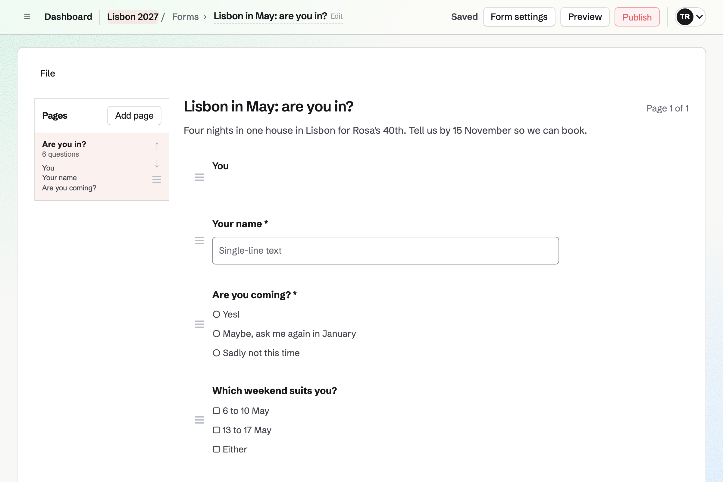 The Form builder with the Lisbon trip’s form: a short note about the trip, then questions for a name, whether each friend can come and which weekend suits.