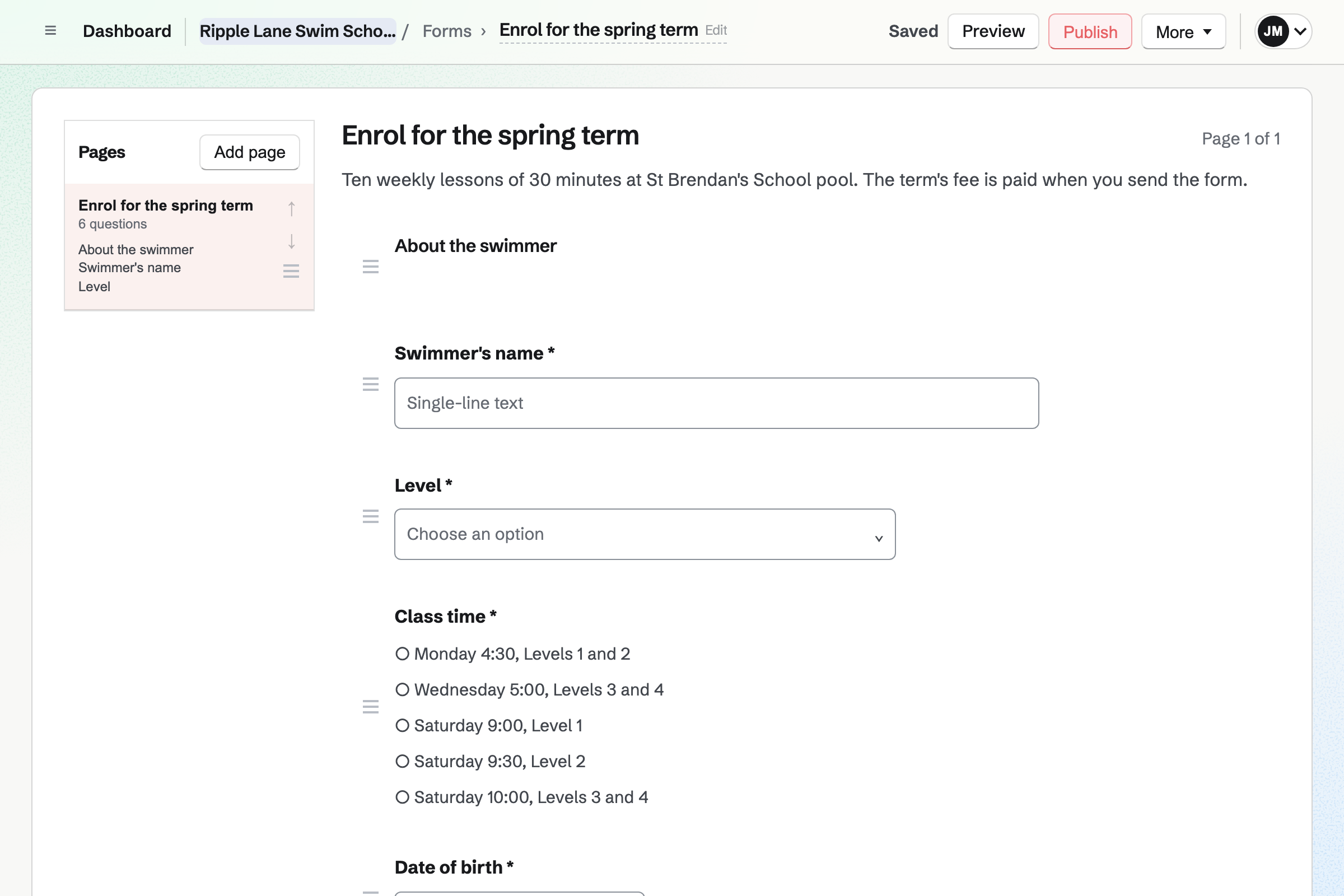 The Form builder with Ripple Lane Swim School's spring term enrolment: questions for the swimmer's name, the level and the class time, then the date of birth, a parent's email and medical notes.