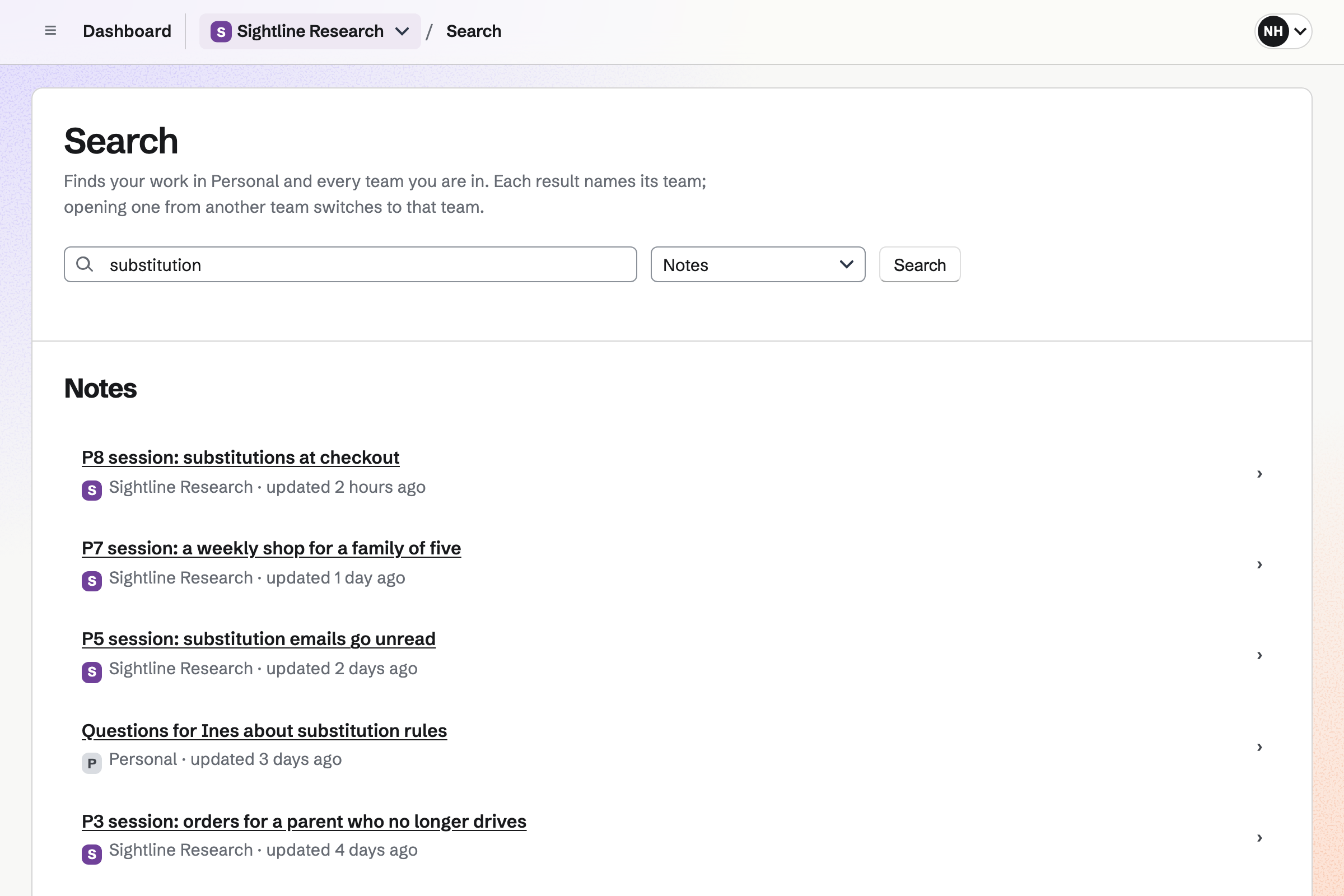Search results for “substitution” in Notes: the session notes from Sightline Research’s grocery delivery study and a Personal note with questions for the client, each named with its team.